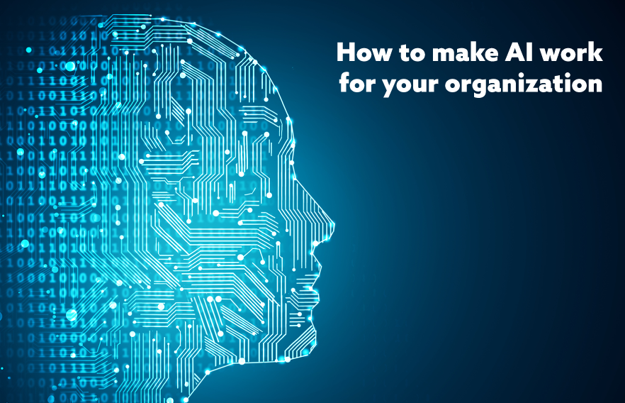 How to make AI work for your organization 3 1