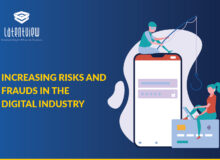Increasing Risks and Frauds in the Digital Industry