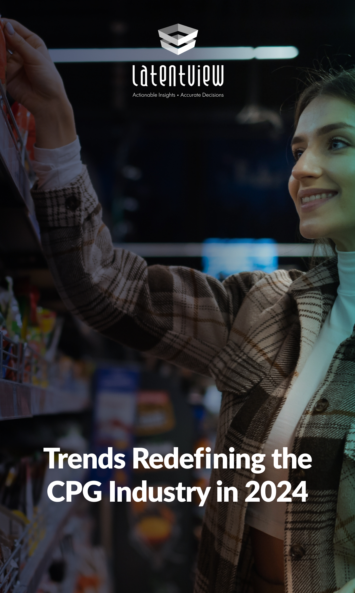 Trends Redefining the CPG Industry in 2024 - LatentView Analytics