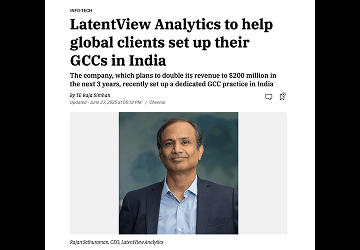 LatentView Analytics to help global clients set up their GCCs in India